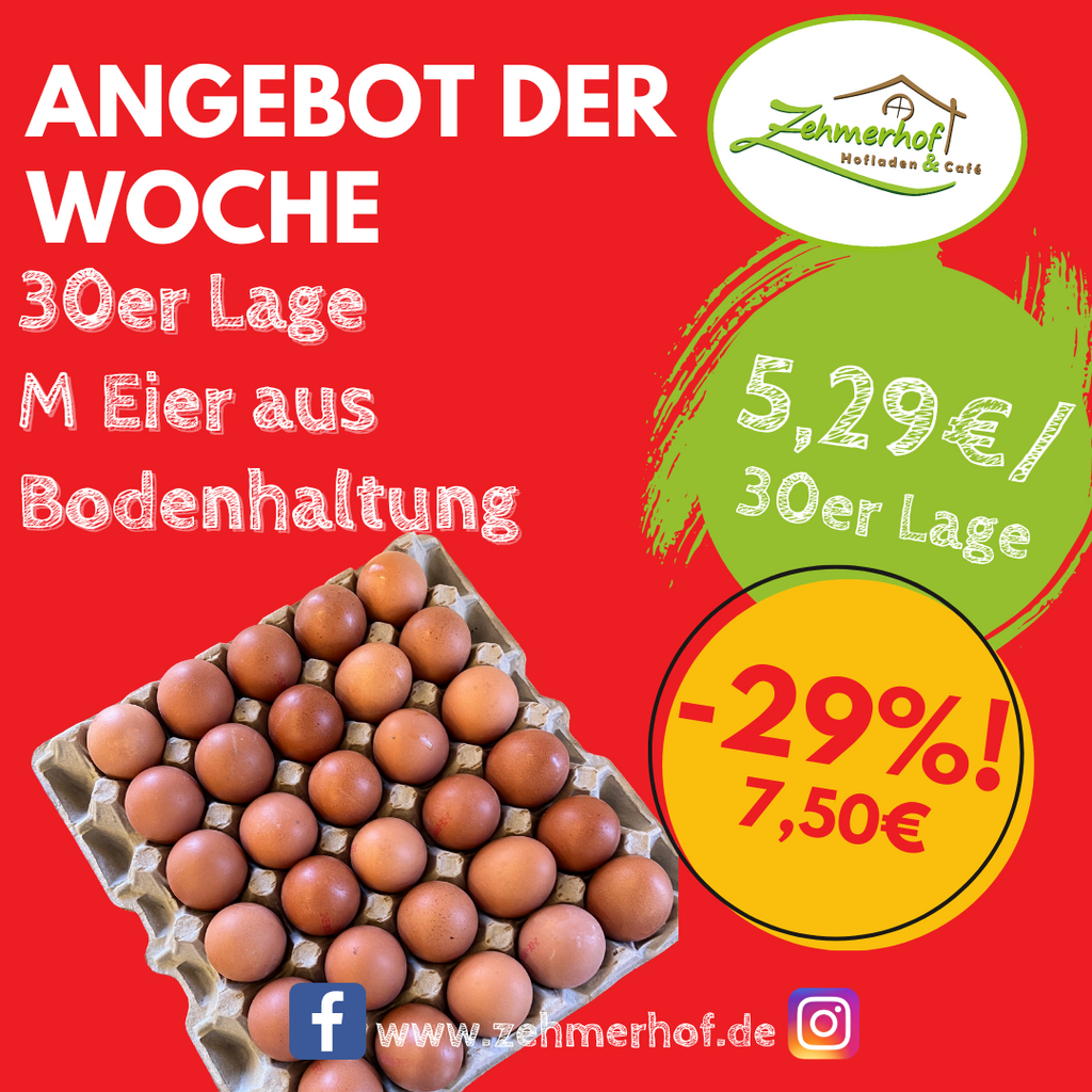 Angebot der Woche: 30 frische Eier aus Bodenhaltung (09.06 bis 14.0