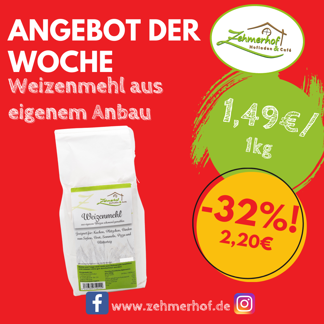 🌟 Angebot der Woche: Weizenmehl aus eigenem Anbau! 🌟 (22.04 bis 27.04.)