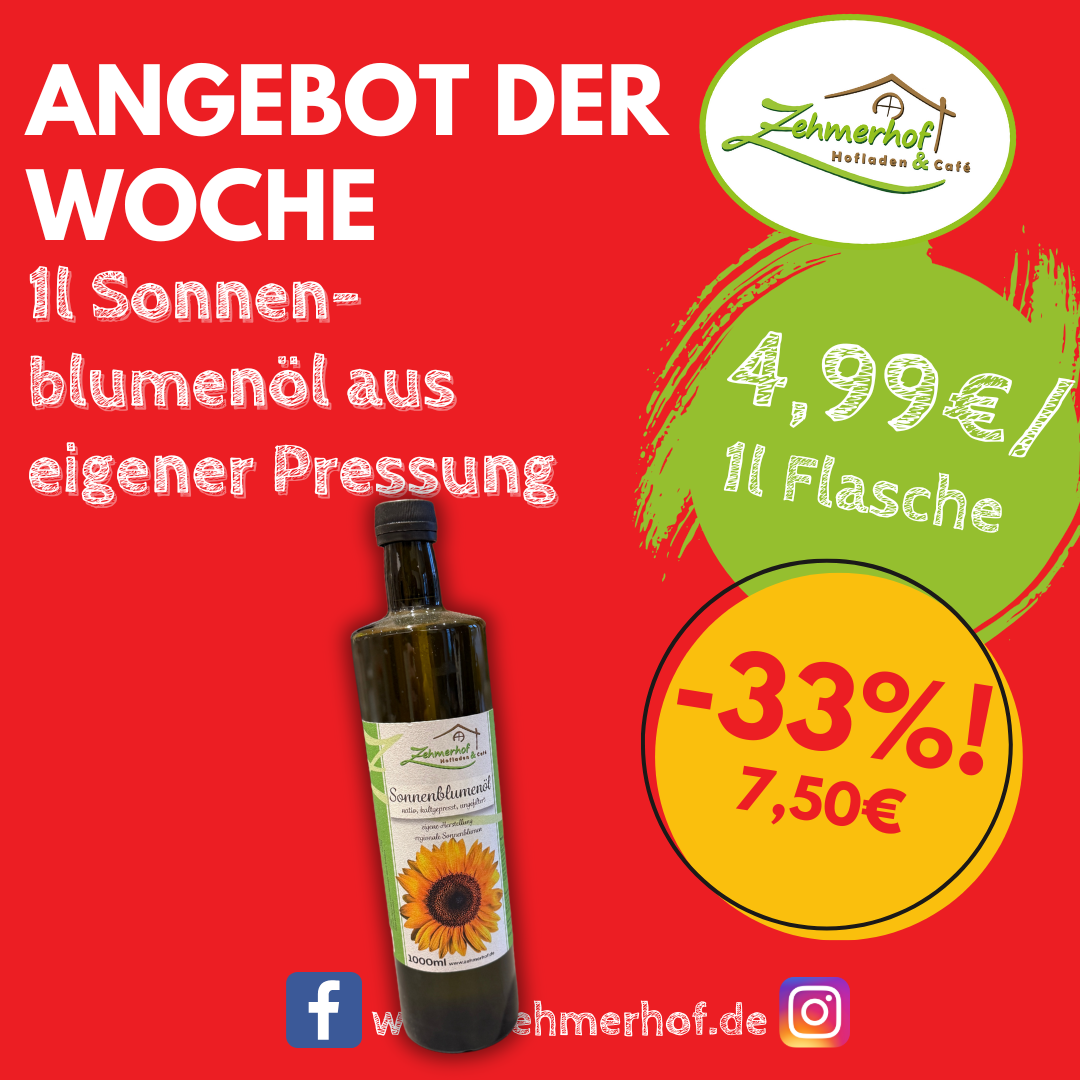 🌻 Angebot der Woche: Kaltgepresstes Sonnenblumenöl aus eigener Herstellung (23.04 bis 26.04) 🌻