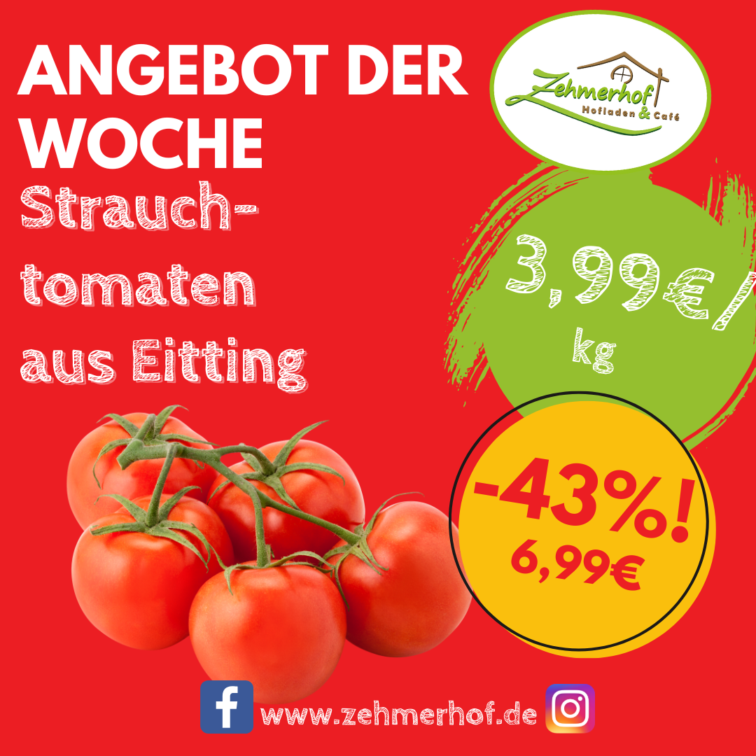 🍅🌿 Angebot der Woche: Frische Strauchtomaten aus Eitting (24.11 bis 29.11) 🌿🍅
