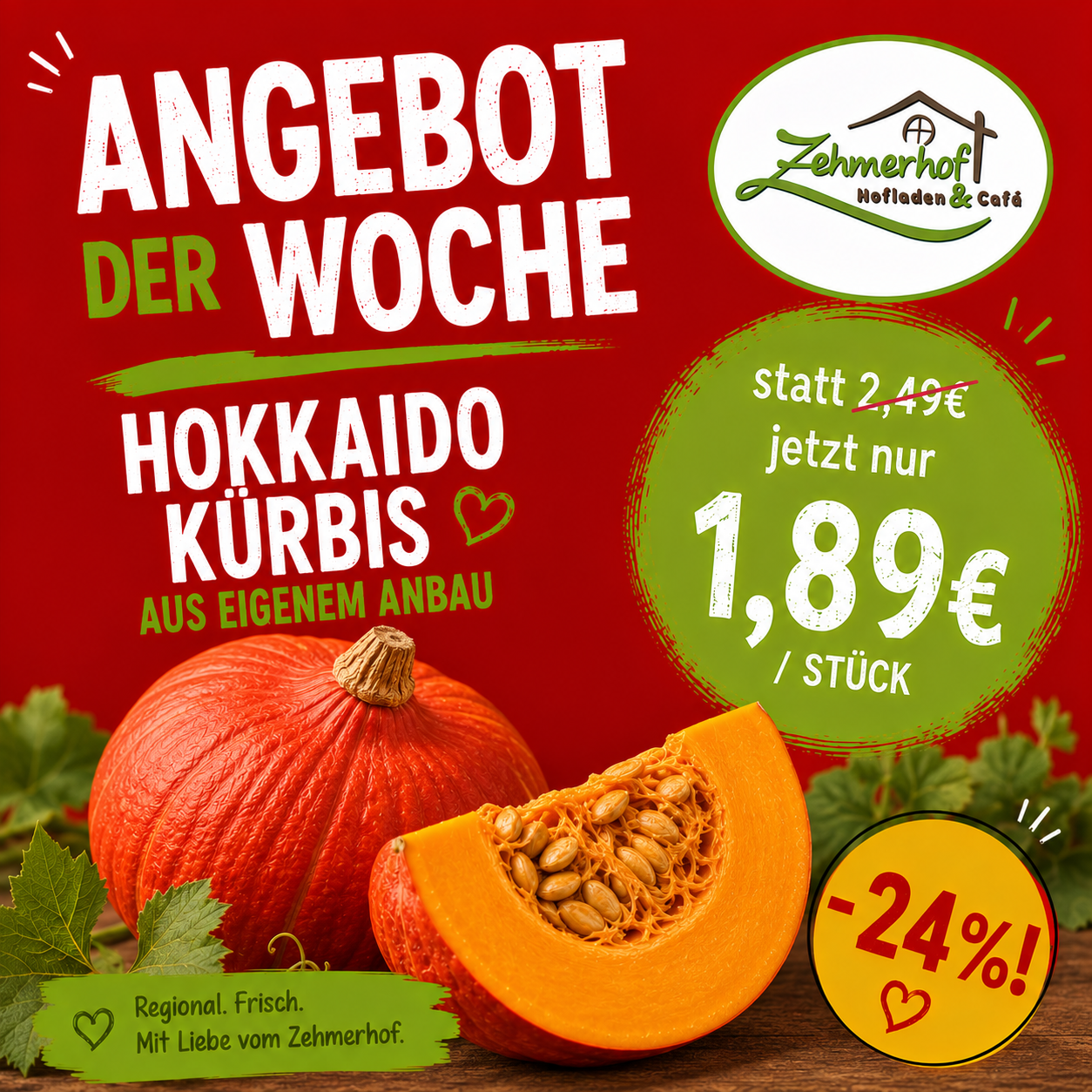 🎃🍂 Angebot der Woche: Hokkaido-Kürbis aus eigenem Anbau (24.08 bis 29.08)