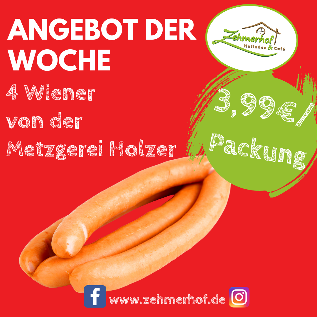🌭🥳 Angebot der Woche: Wiener von der Metzgerei Holzer (05.08 bis 10.08.) 🥳🌭