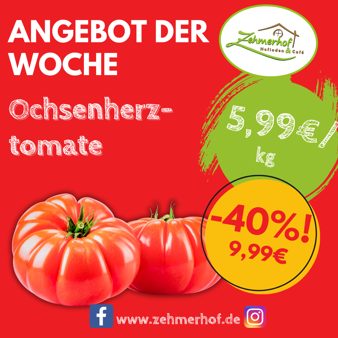 🍅🌸 Angebot der Woche: Ochsenherztomaten aus Eitting (13.04 bis 18.04) 🌸🍅